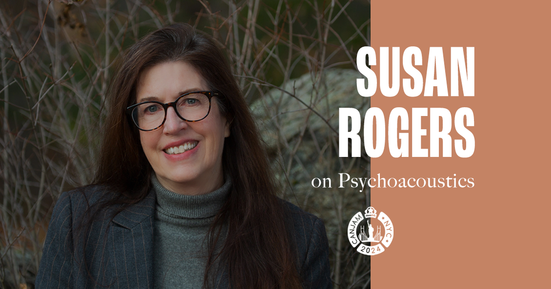 Susan Rogers on Psychoacoustics Highlights from our session at