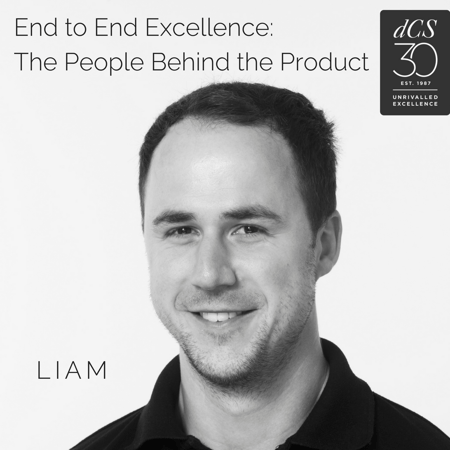 End to End Excellence: The People Behind the Product