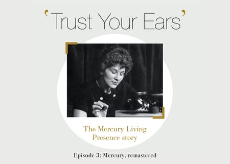Listen to Episode 3 of 'Trust Your Ears': The Mercury Living Presence story