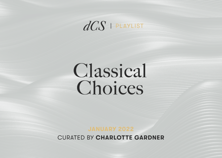 Classical Choices: January 2022 - Curated by Charlotte Gardner