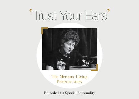 Listen to Episode 1 of our new podcast series, 'Trust Your Ears': The Mercury Living Presence story
