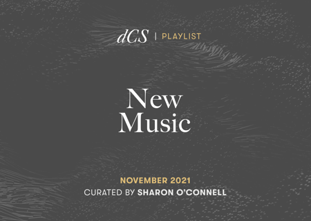 New Music: November 2021 - Curated by Sharon O'Connell