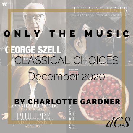 dCS Classical Choices December 2020 – Curated by Charlotte Gardner