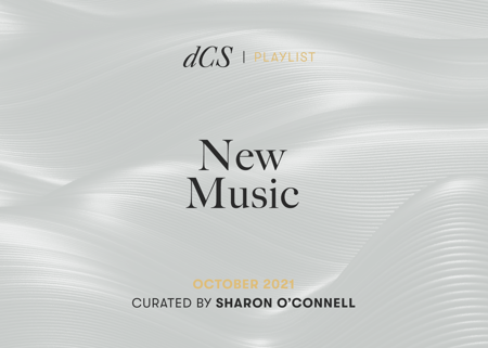 New Music: October 2021 - Curated by Sharon O'Connell