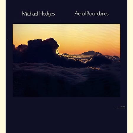 Album of the Month: Michael Hedges – Aerial Boundaries