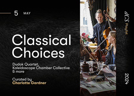 Classical Choices: Dudok Quartet, Kaleidoscope Chamber Collective & more