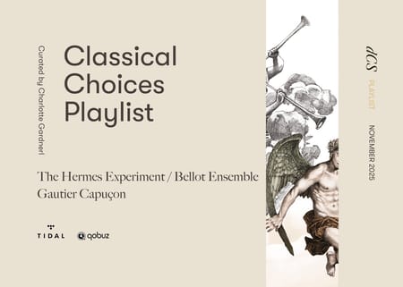 Classical Choices: The Hermes Experiment, Bellot Ensemble & more