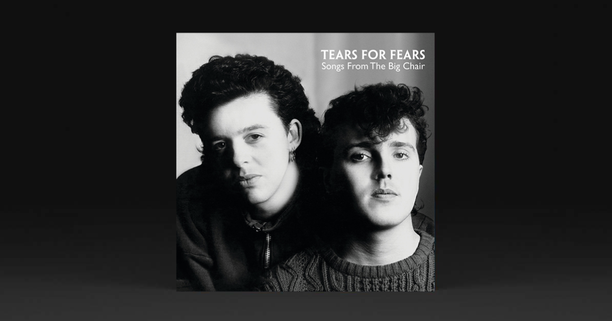Revisiting Tears For Fears' Songs From The Big Chair